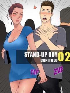 The Stand up Guy 2