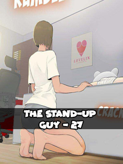 The Stand-up Guy – 27